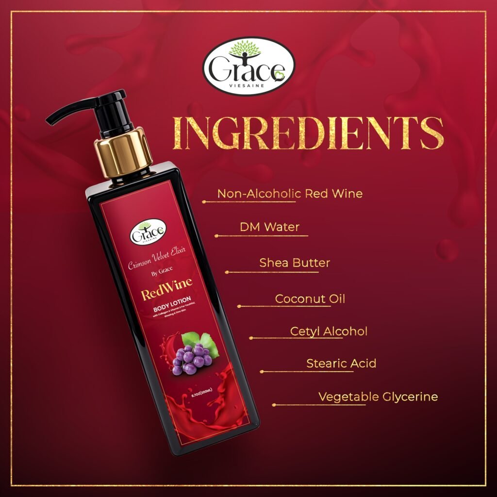 Red wine extract, grape seed oil, shea butter in lotion